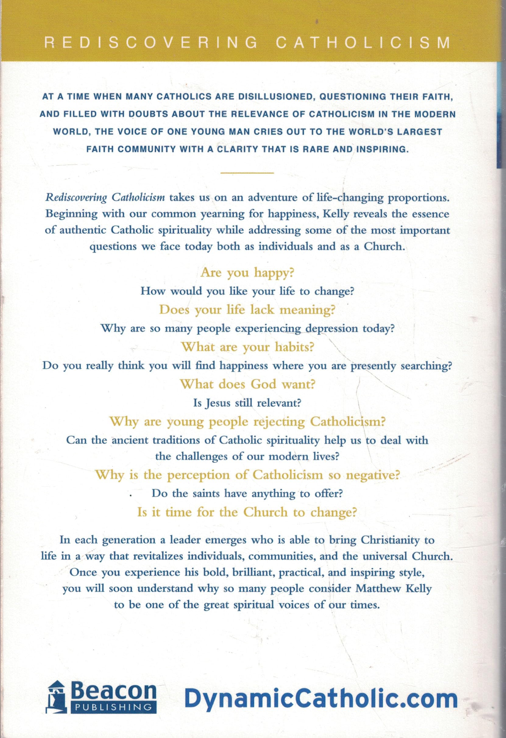 Rediscovering Catholicism: Journeying Toward Our Spiritual North Star [Hardcover] Kelly, Matthew - PT01