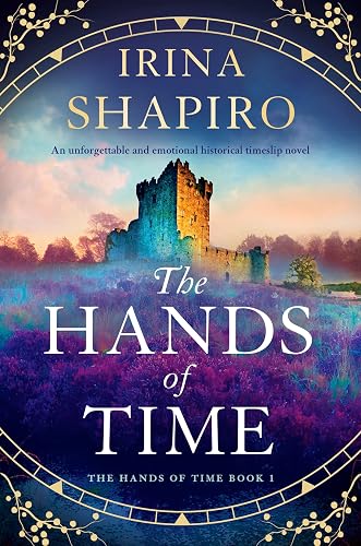 The Hands of Time: An unforgettable and emotional historical timeslip novel