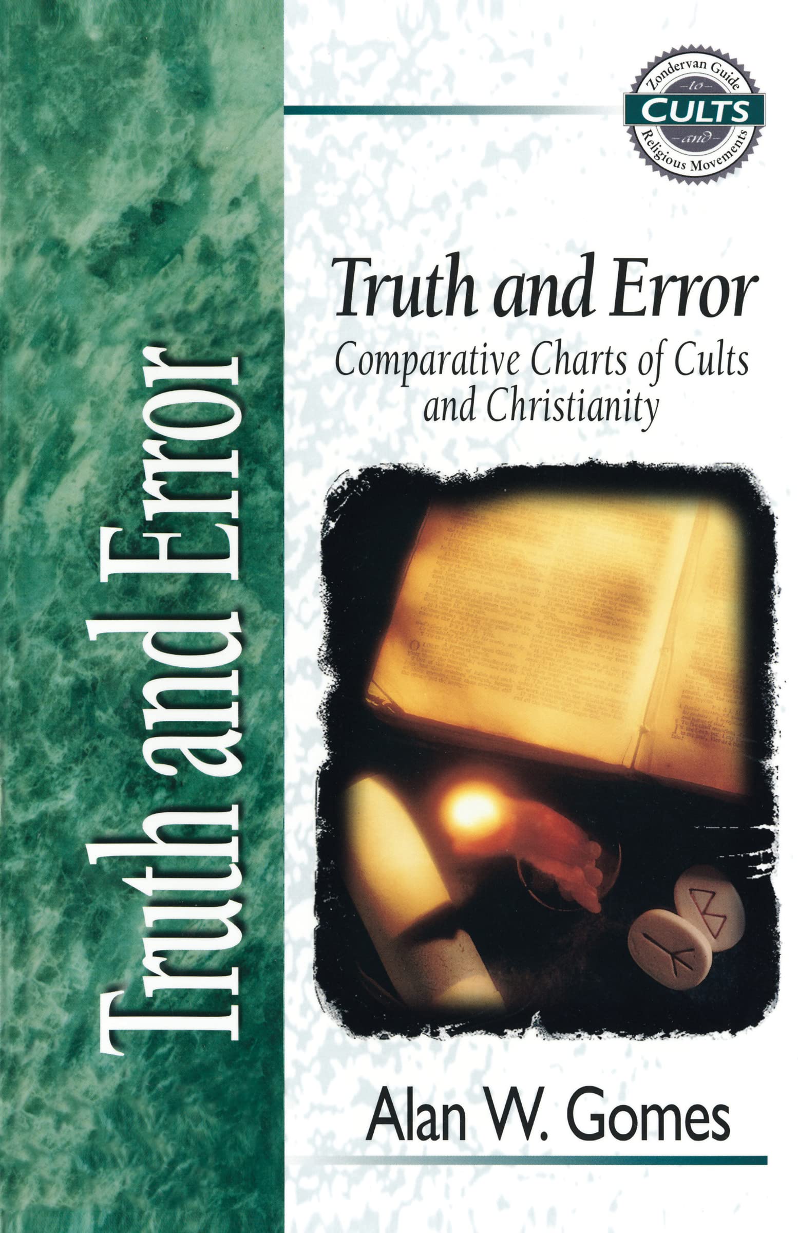 Truth and Error: Comparative Charts of Cults and Christianity (Zondervan Guide to Cults and Religious Movements)