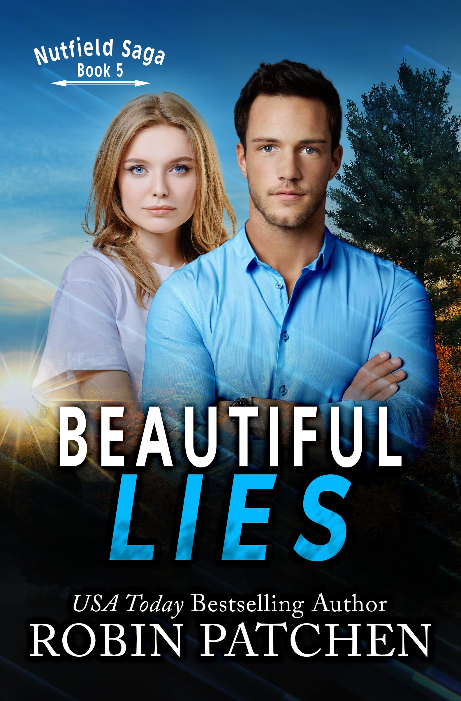 Beautiful Lies: The Beauty in Flight series in one Beautiful volume (Nutfield Saga Book 5)