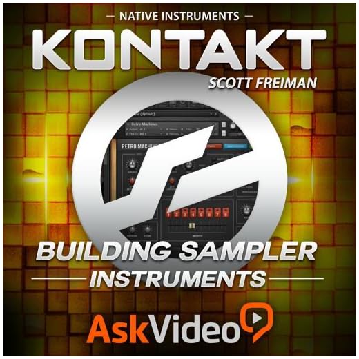 Build Sampler Instruments Course for Kontakt