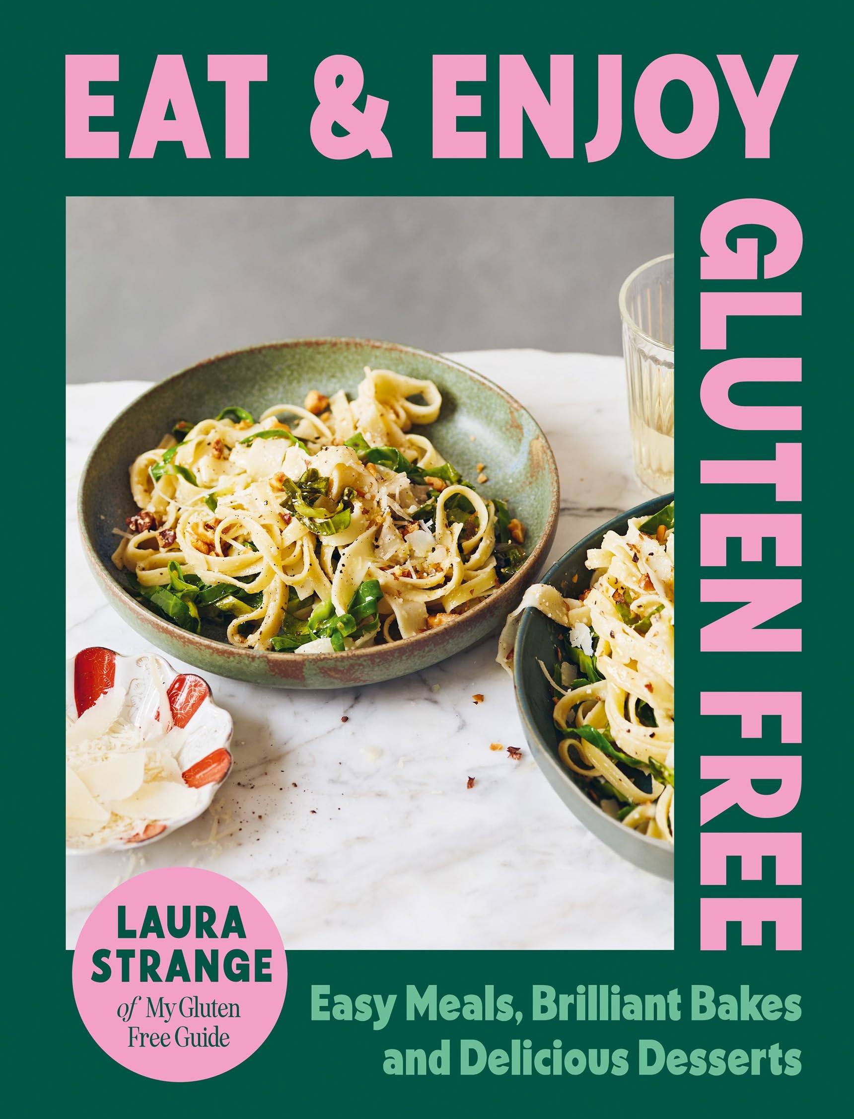Eat and Enjoy Gluten Free by Laura Strange (Hardback Book)