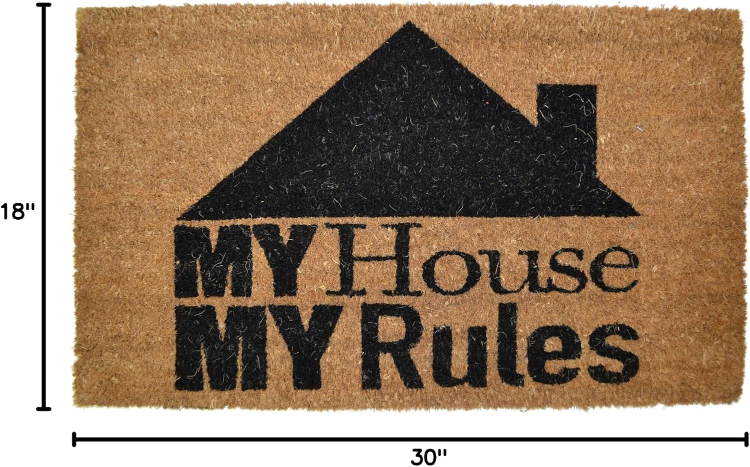 PVC Backed Coir Doormat, My House My Rules, 18"x30"