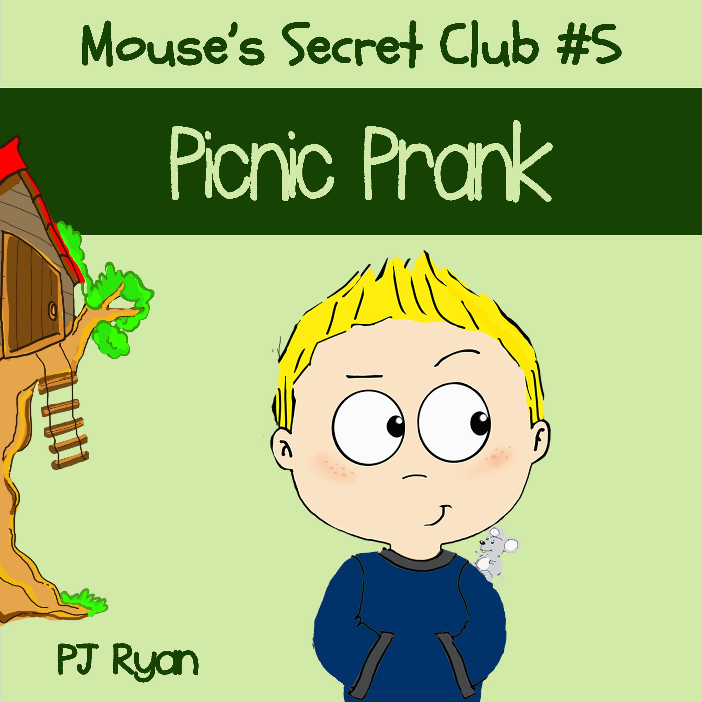 Cover art for Mouse's Secret Club #5: Picnic Prank