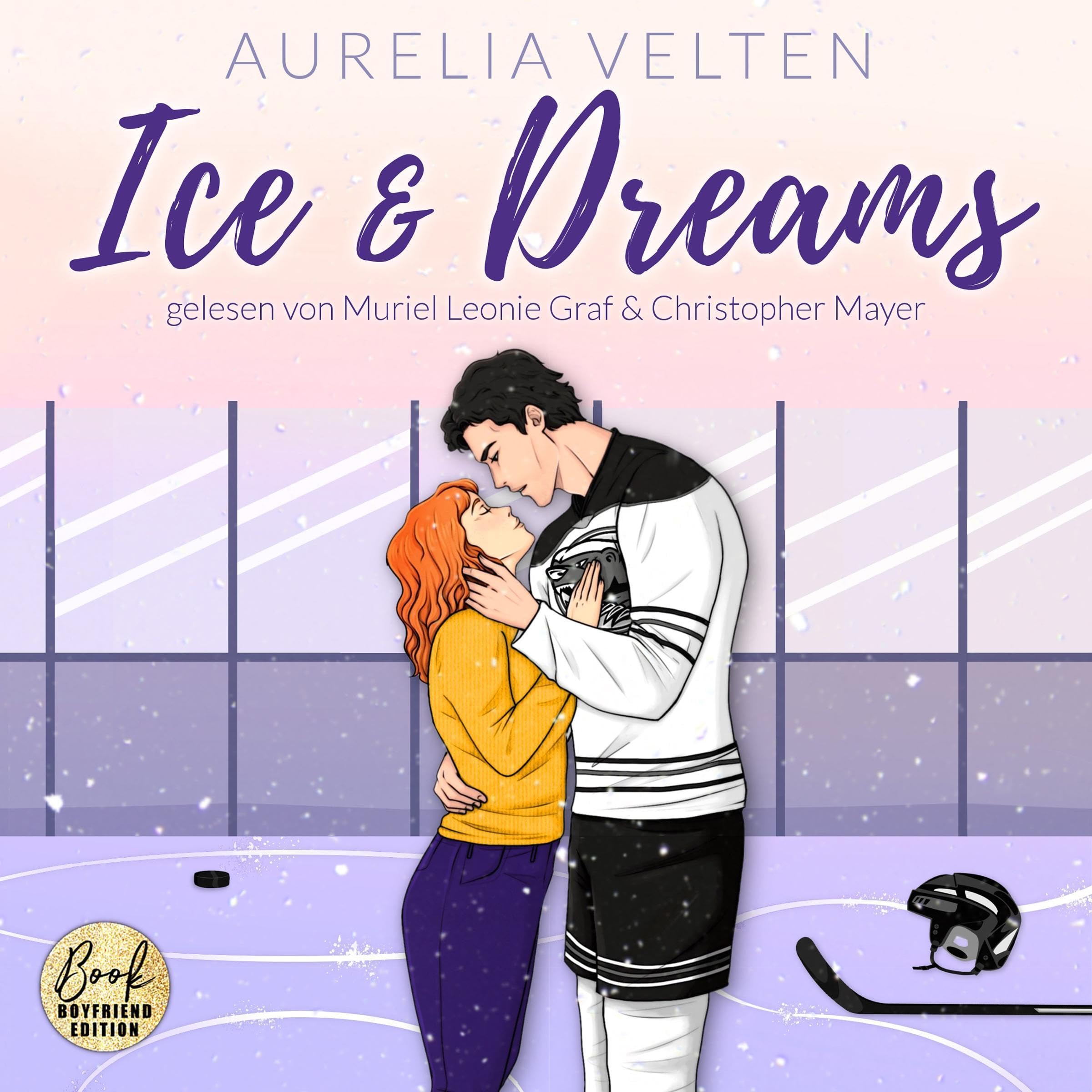 Ice & Dreams (German Edition)