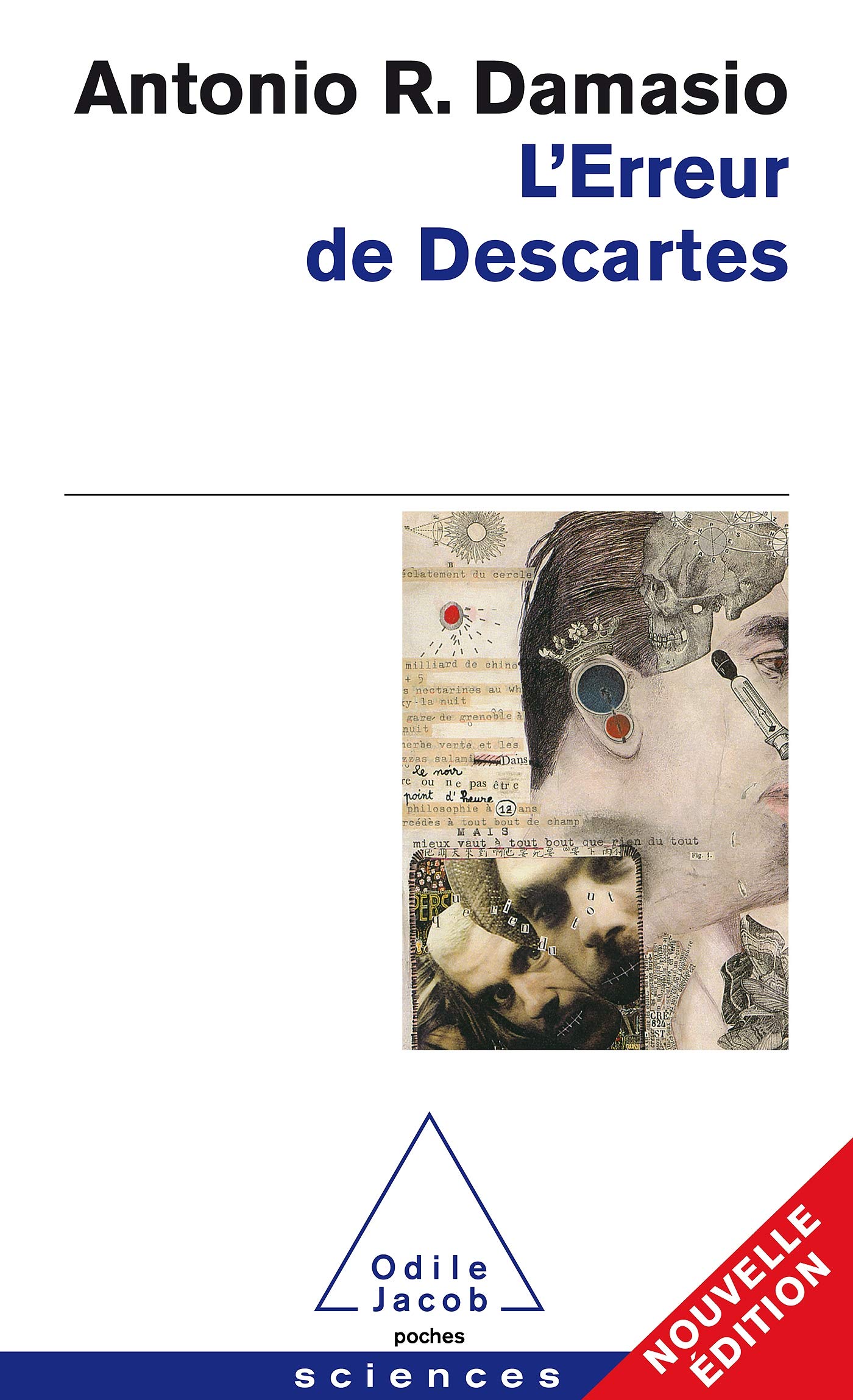 L'Erreur De Descartes: La raison des émotions