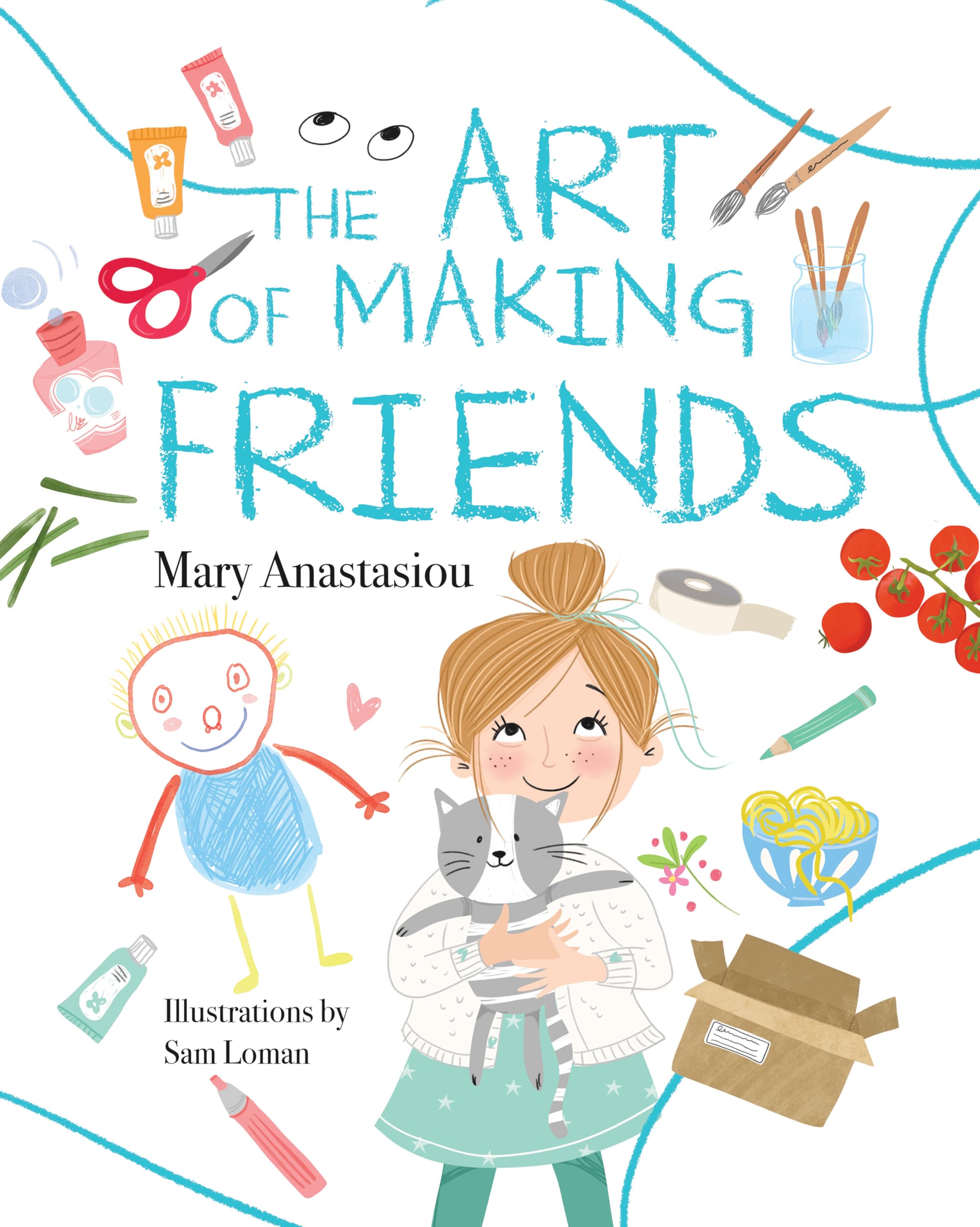 The Art of Making Friends by Sam Loman - 9781922857903