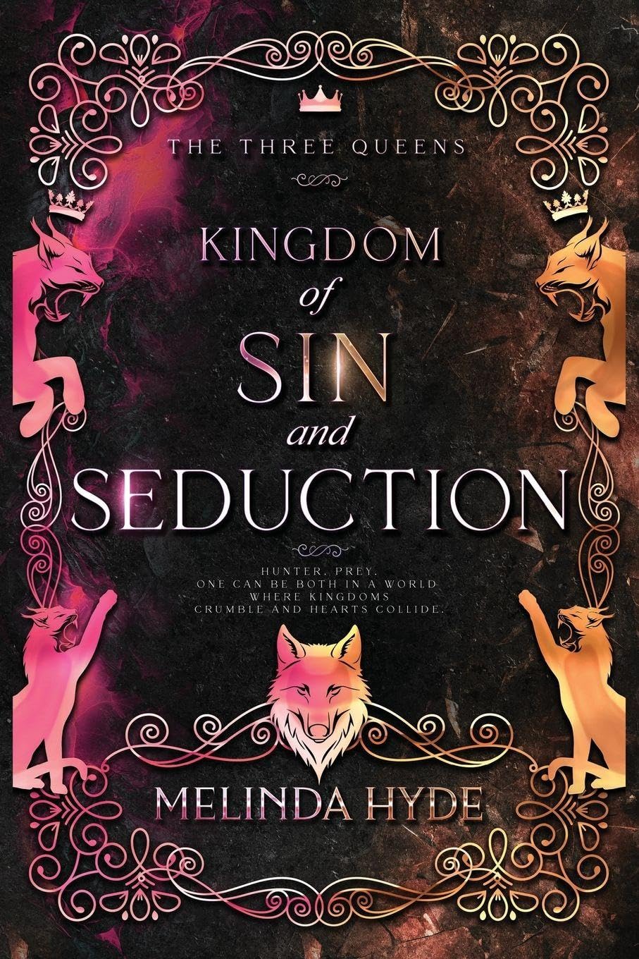 Kingdom of Sin and Seduction: 2 (Three Queens)