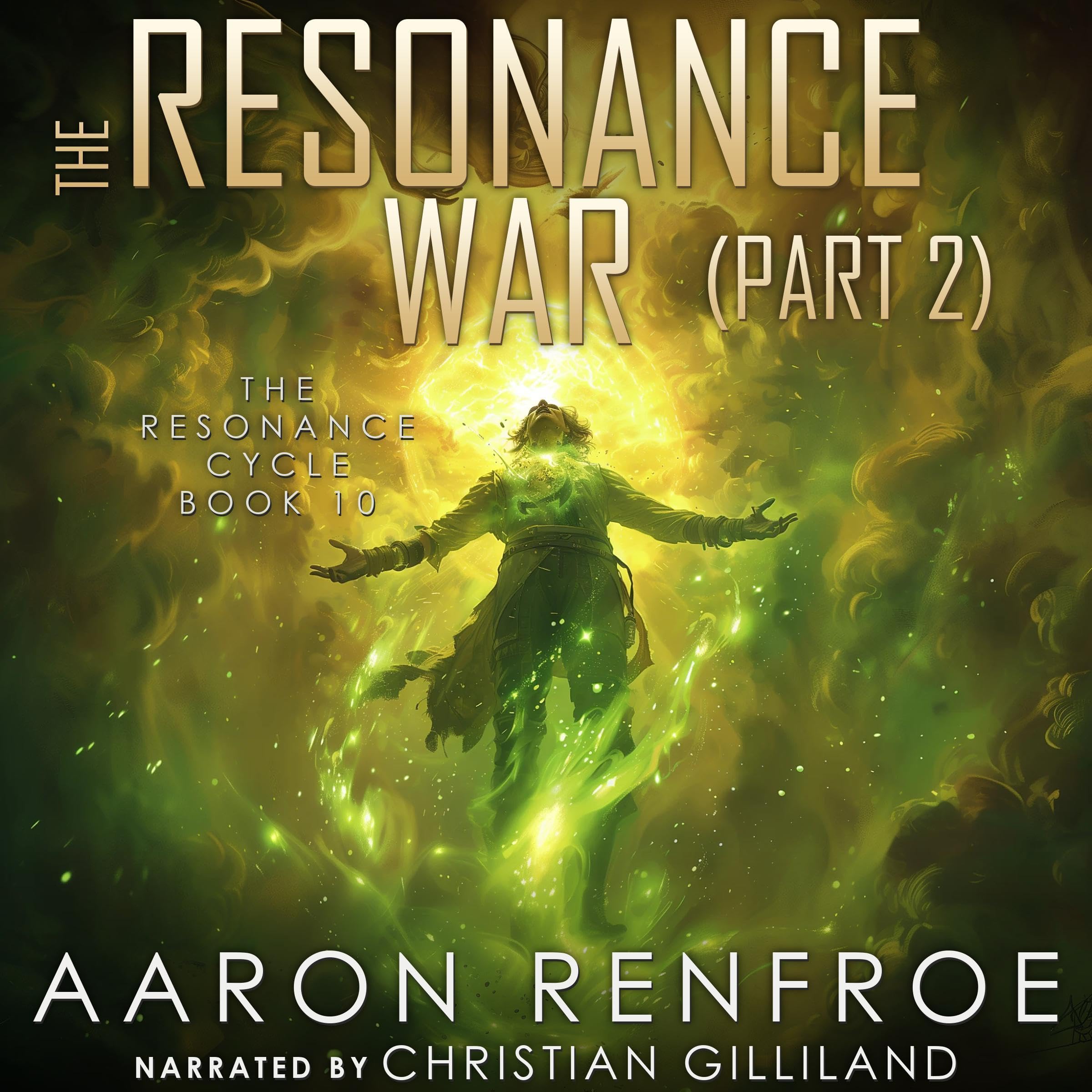 Cover art for The Resonance War (Part 2): The Resonance Cycle Book 10