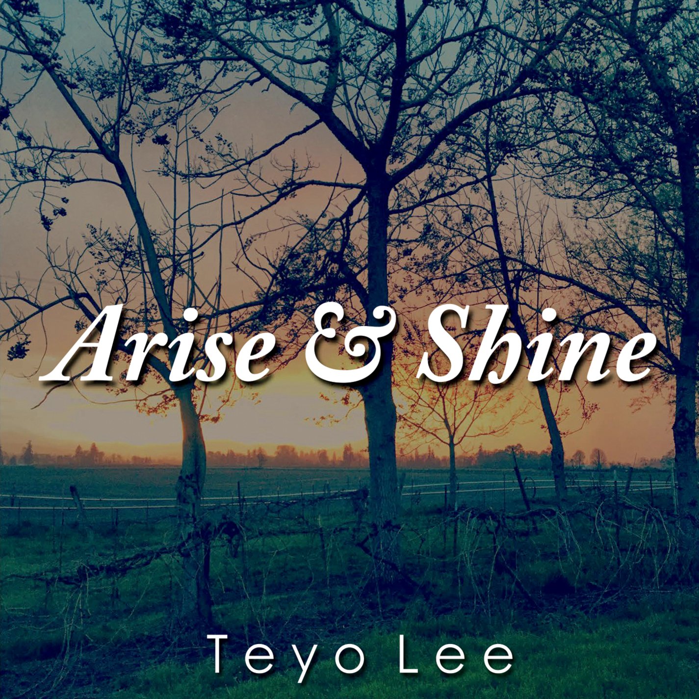 Arise And Shine