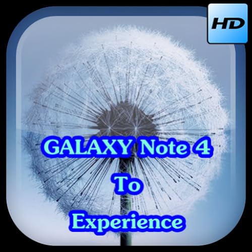 GALAXY Note 4 To Experience
