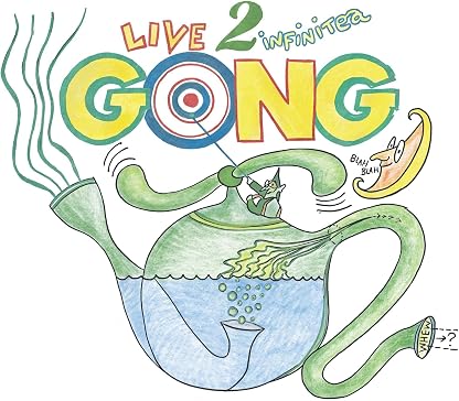 Live To Infinitea - On Tour Spring 2000 por Gong, capa do álbum