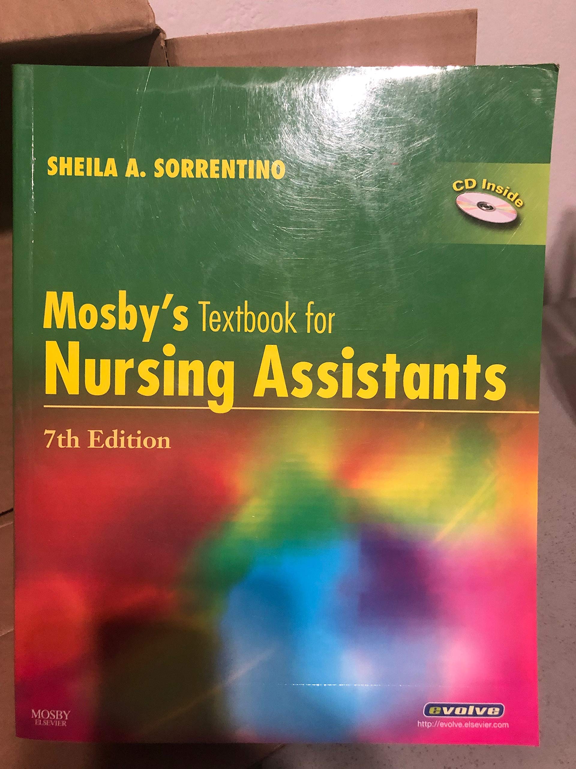 Mosby's Textbook for Nursing Assistants, 7th Edition 7th Edition