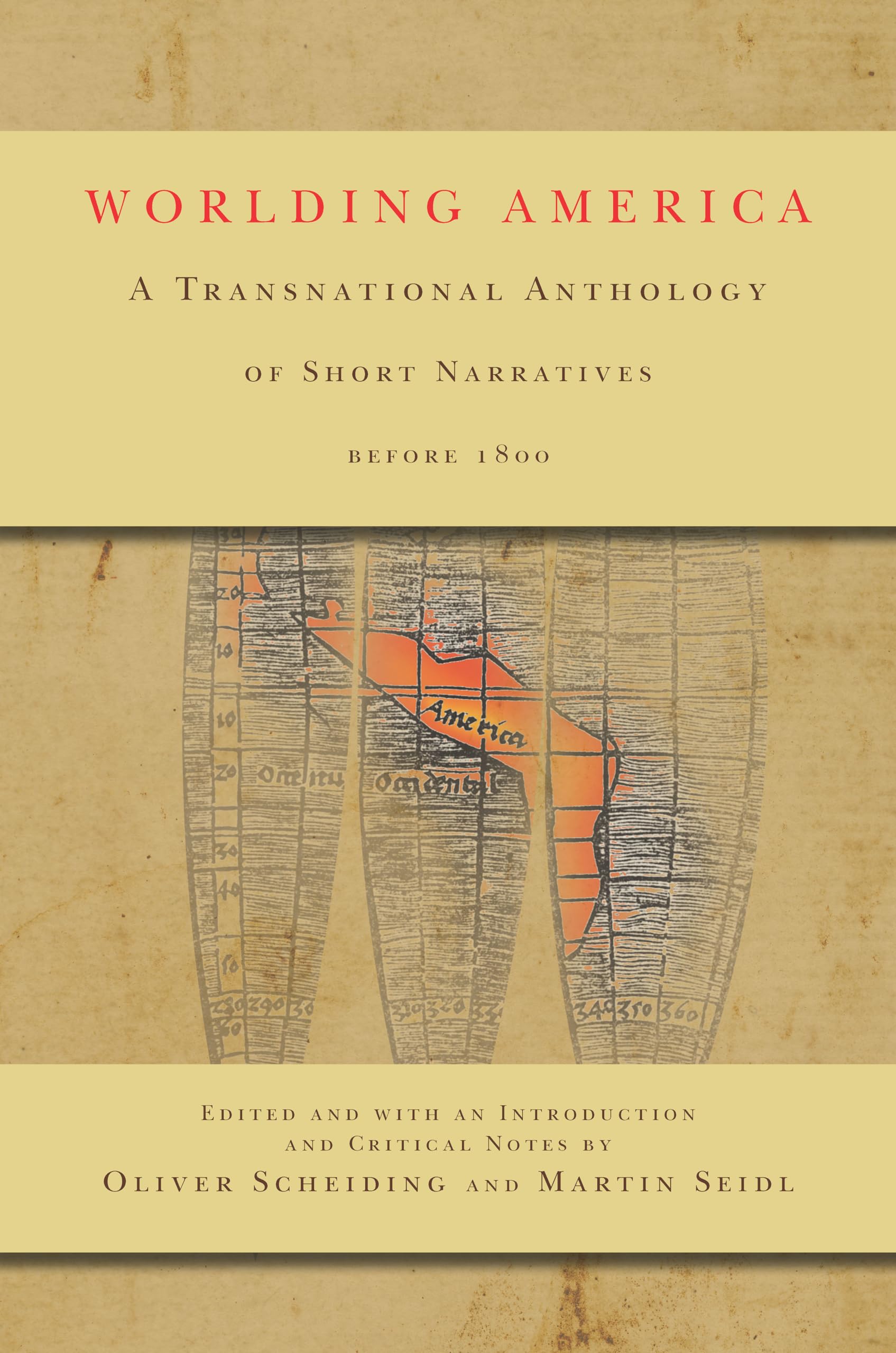 Buy Worlding America: A Transnational Anthology of Short Narratives Before 1800 — BookShops.in