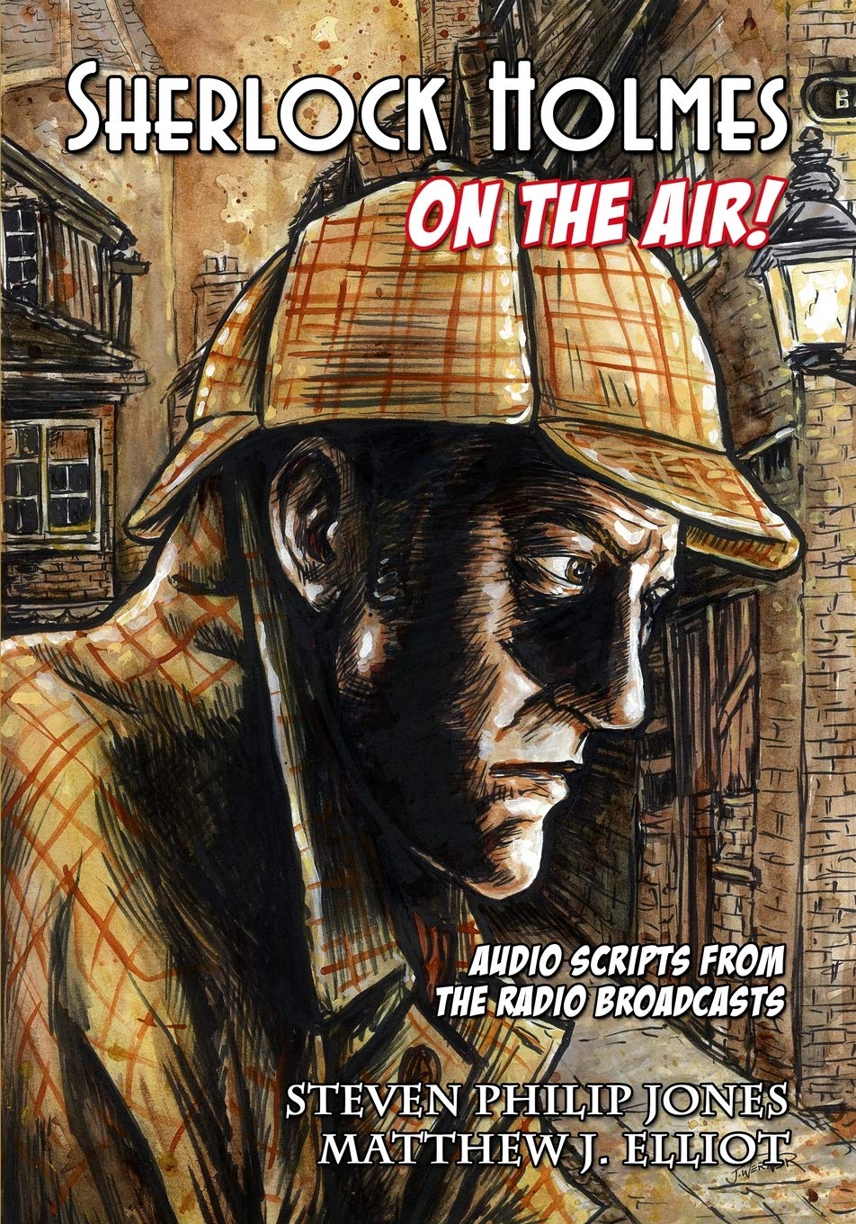 Steven Philip JonesSherlock Holmes: On The Air!