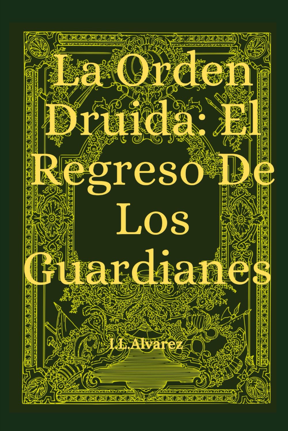 La orden druida: El regreso de los guardianes
