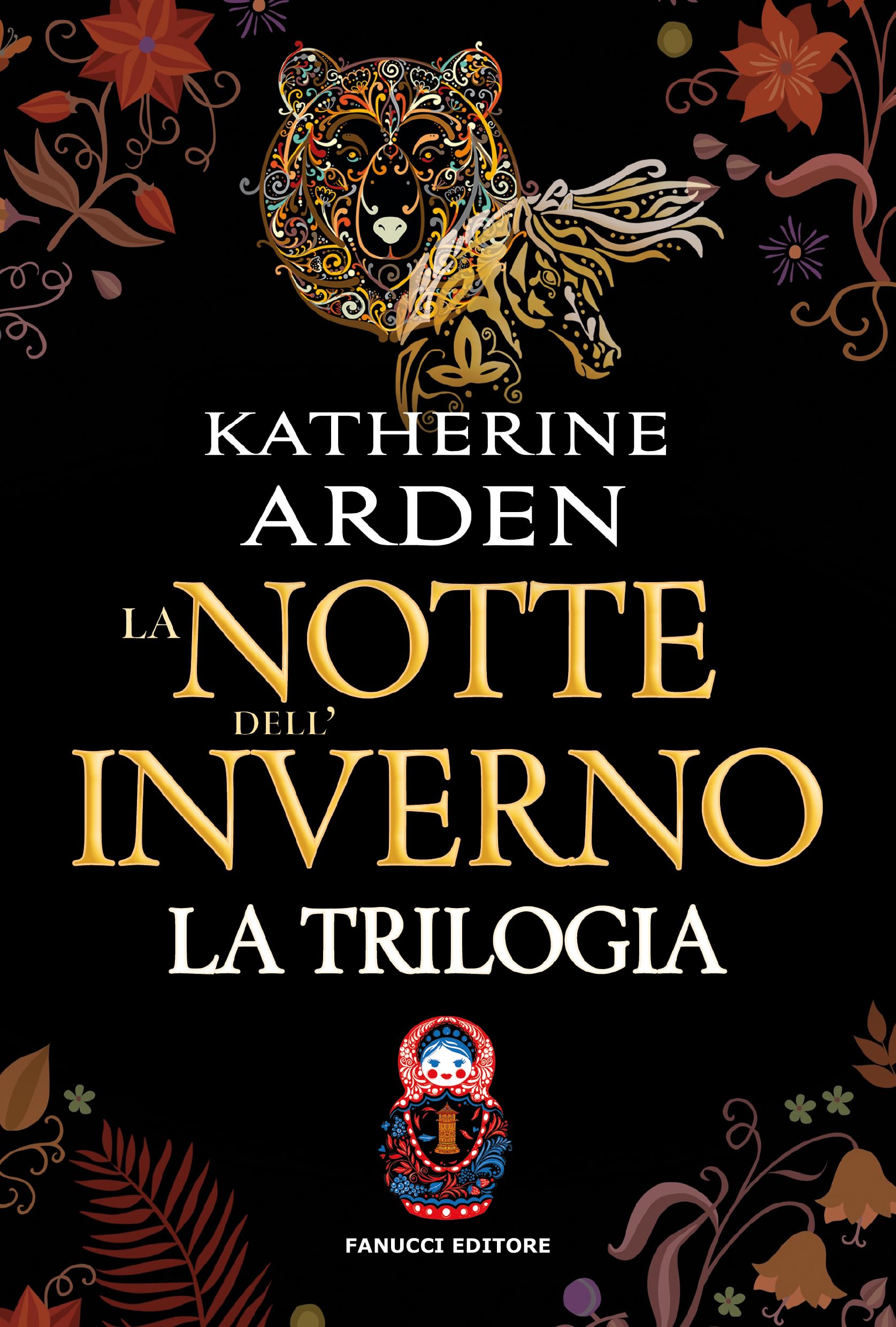 La notte dell'inverno. La trilogia. Edizione omnibus. Nuova ediz.