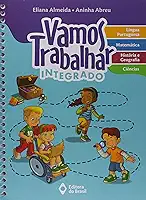Vamos trabalhar - Integrado - 1º Ano - Ensino fundamental I