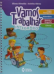 Vamos trabalhar - Integrado - 1º Ano - Ensino fundamental I