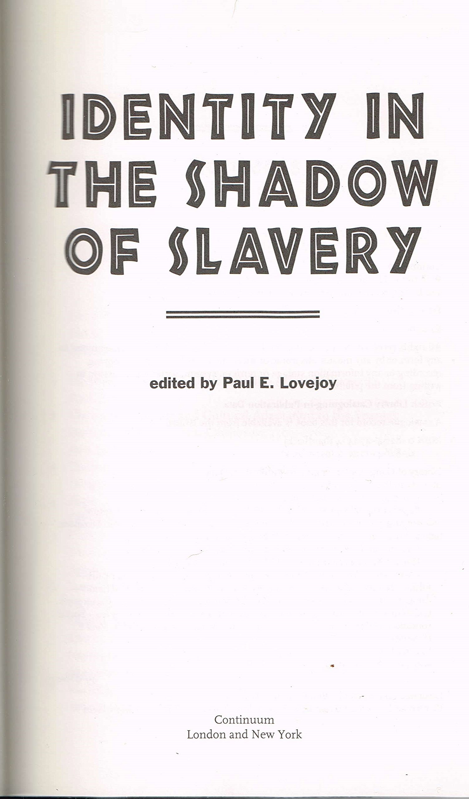 Buy Identity in the Shadow of Slavery (Black Atlantic) — BookShops.in