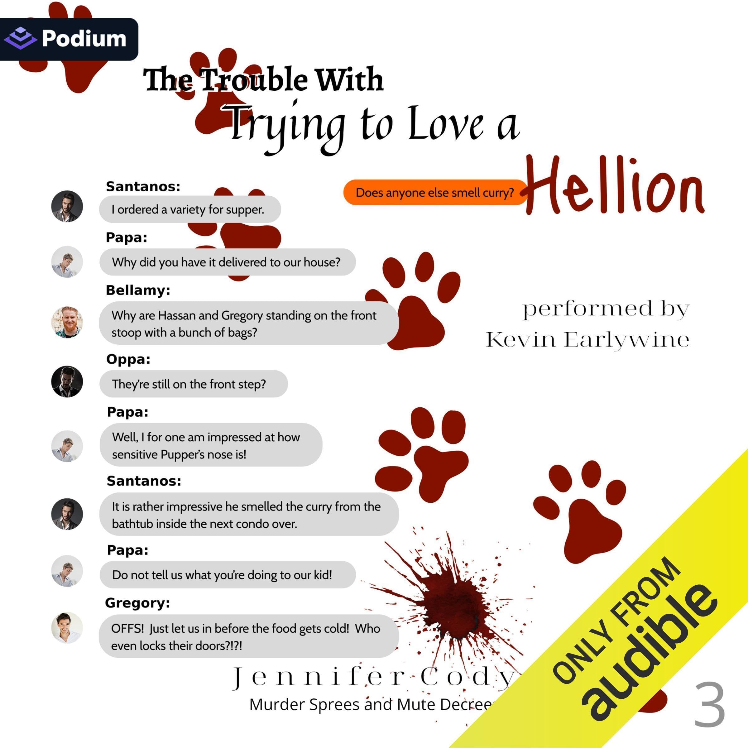 The Trouble with Trying to Love a Hellion