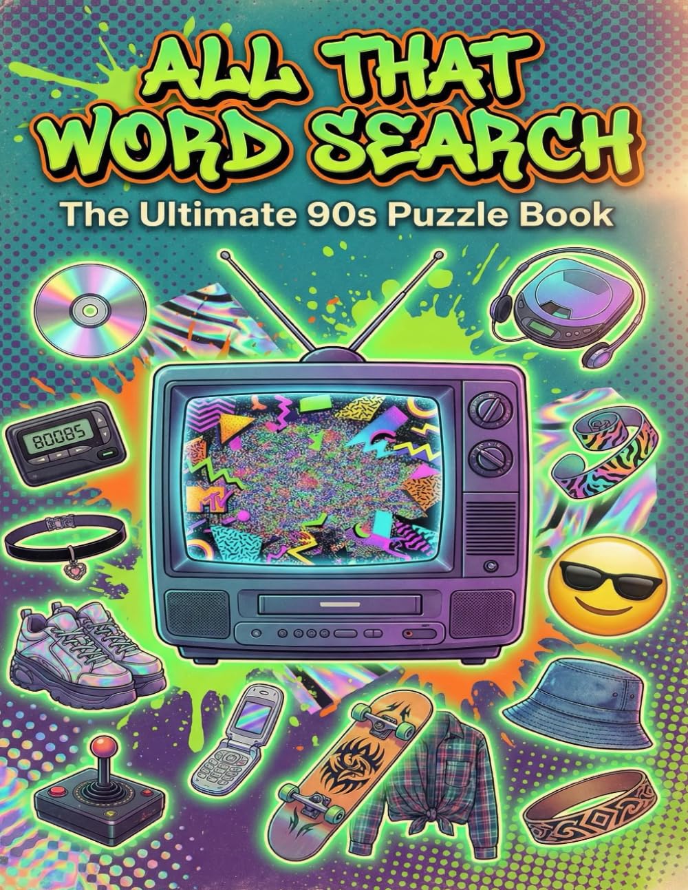 All That Word Search: The Ultimate 90s Puzzle Book