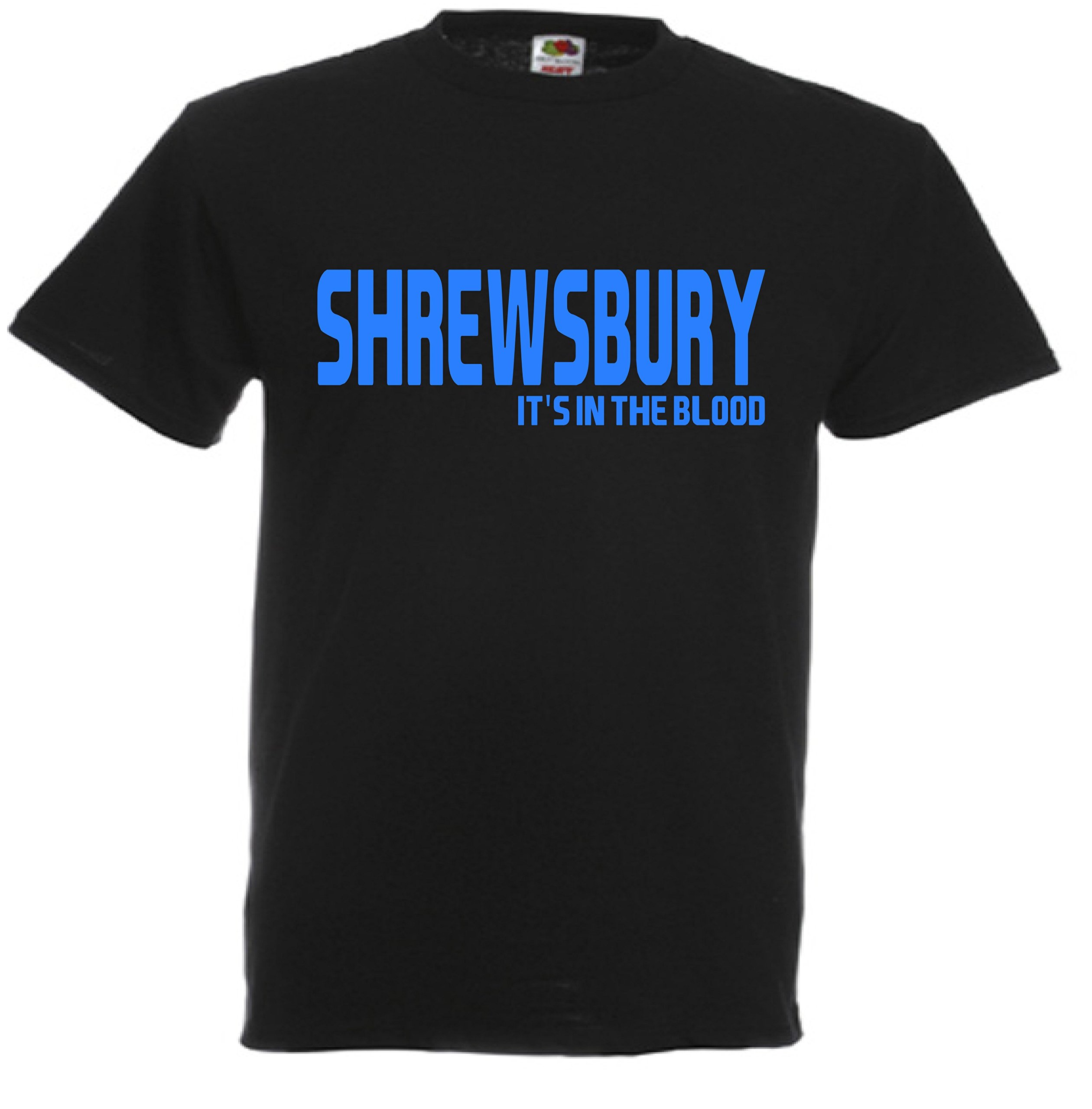 Shrewsbury It's in the Blood Town Football Gift T-Shirt idea FC Present top J102 (Adult Large)