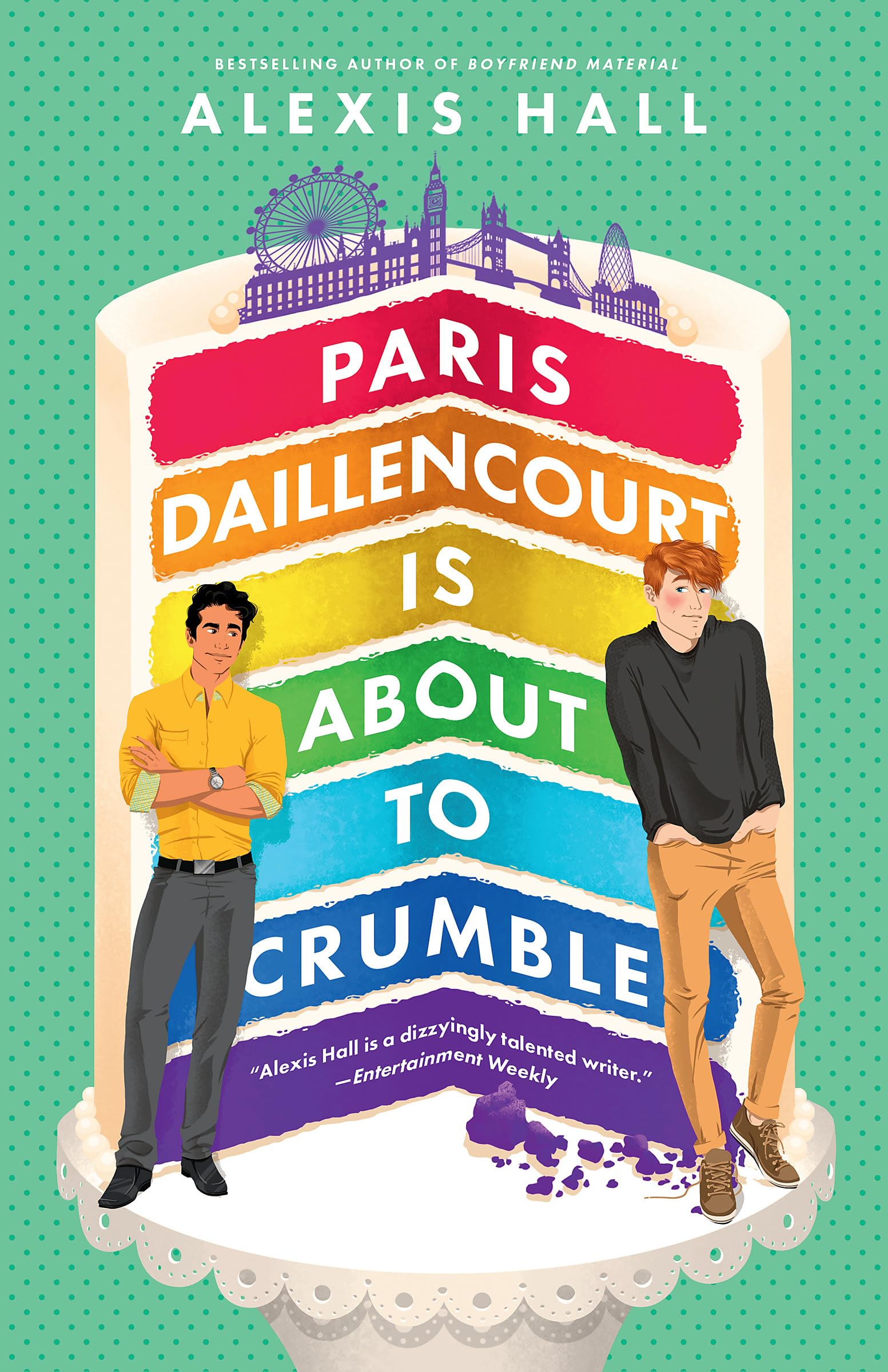 Paris Daillencourt Is About to Crumble (Winner Bakes All Book 2)