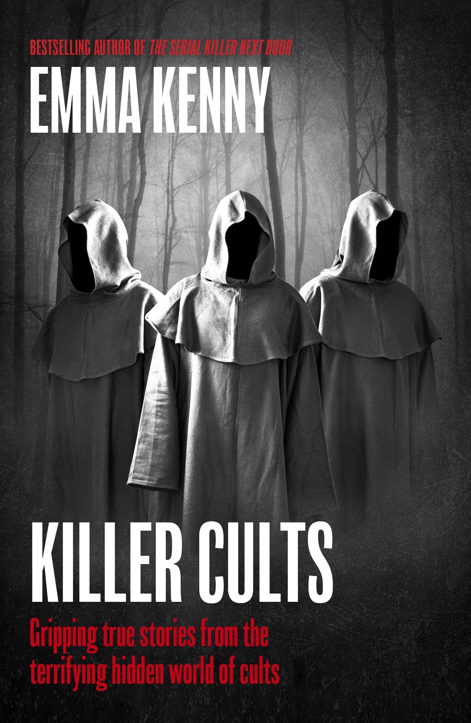 Killer Cults by Emma Kenny Hardback