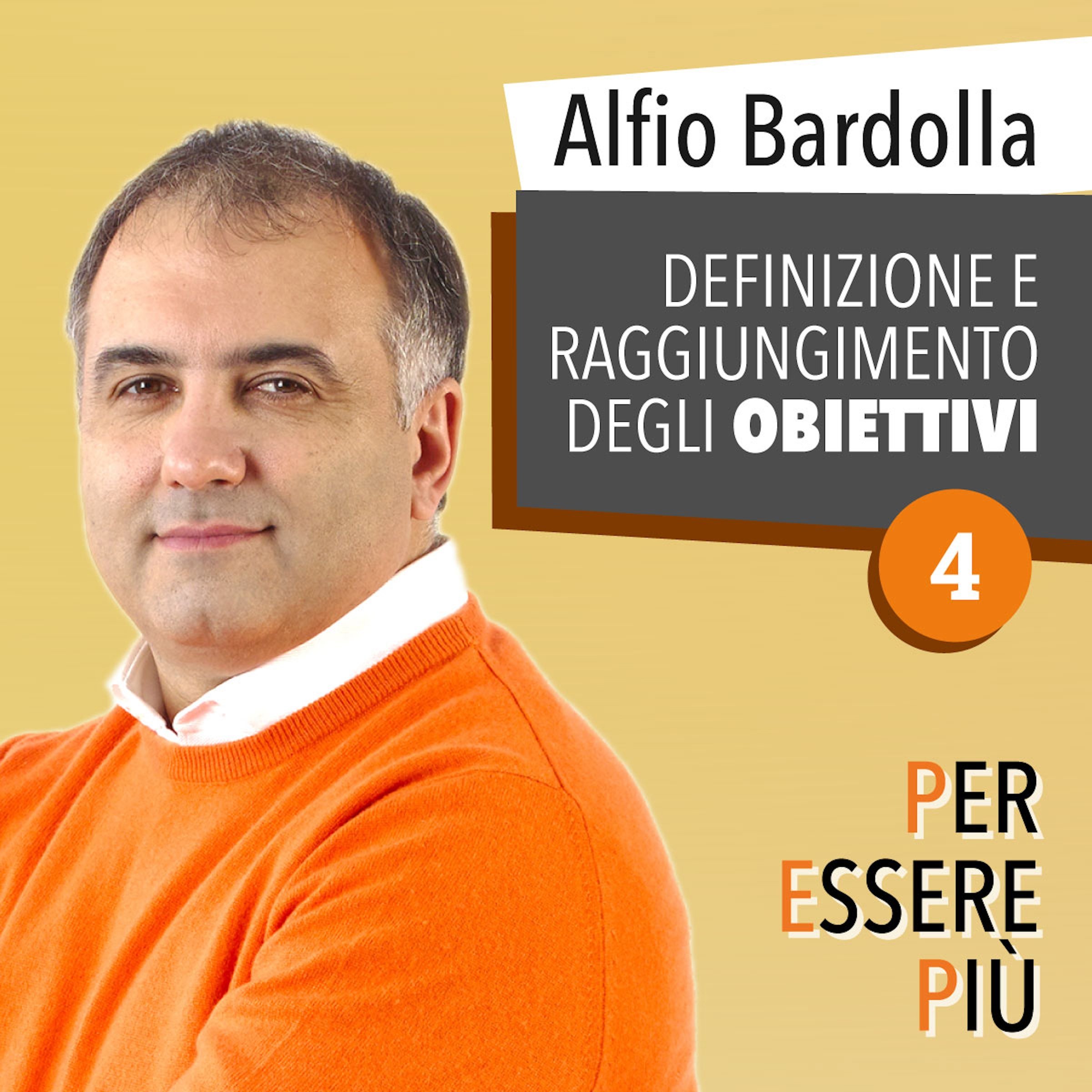 Definizione e raggiungimento degli obiettivi: Per essere più 4