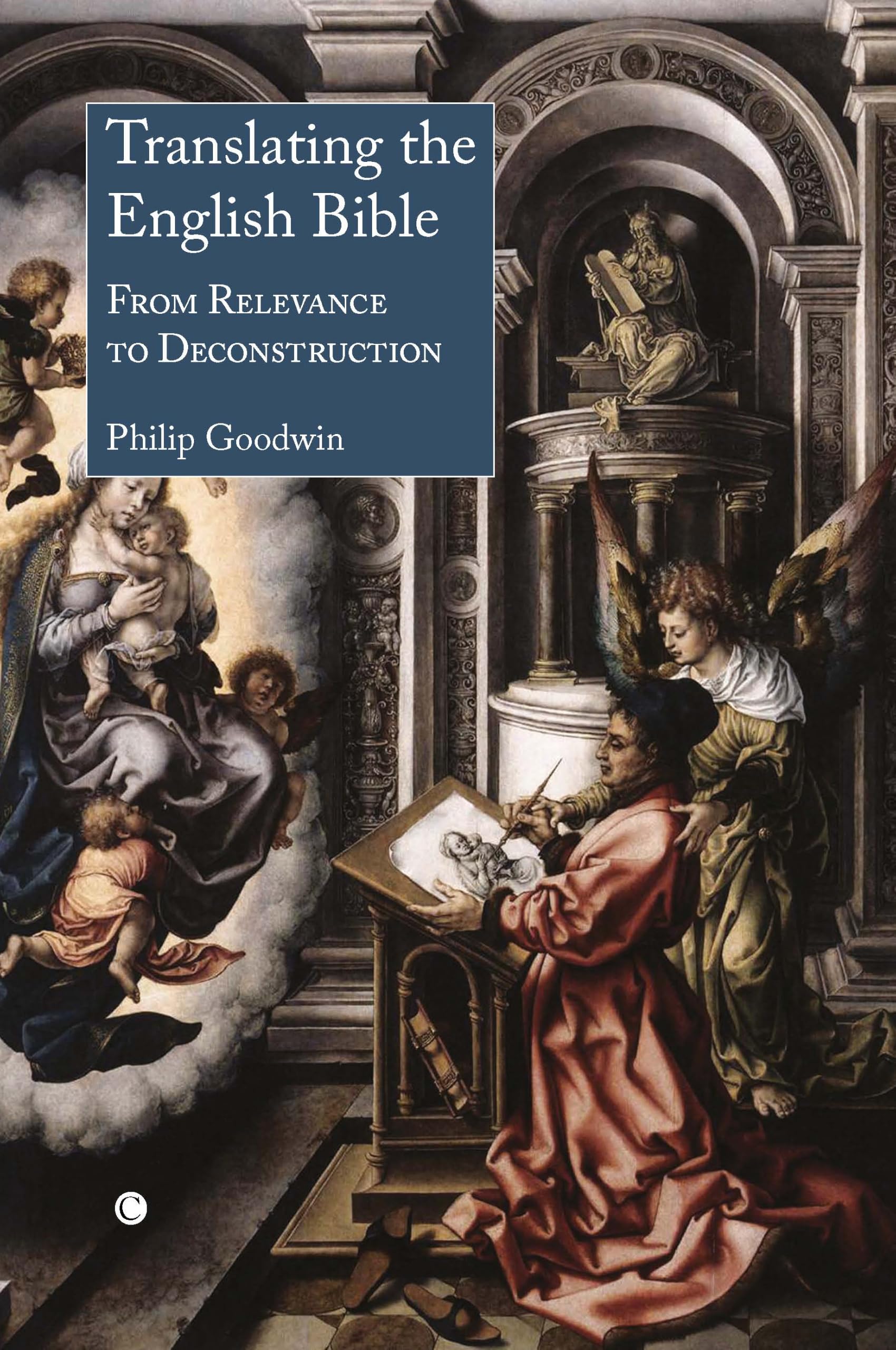 Buy Translating the English Bible: From Relevance to Deconstruction — BookShops.in