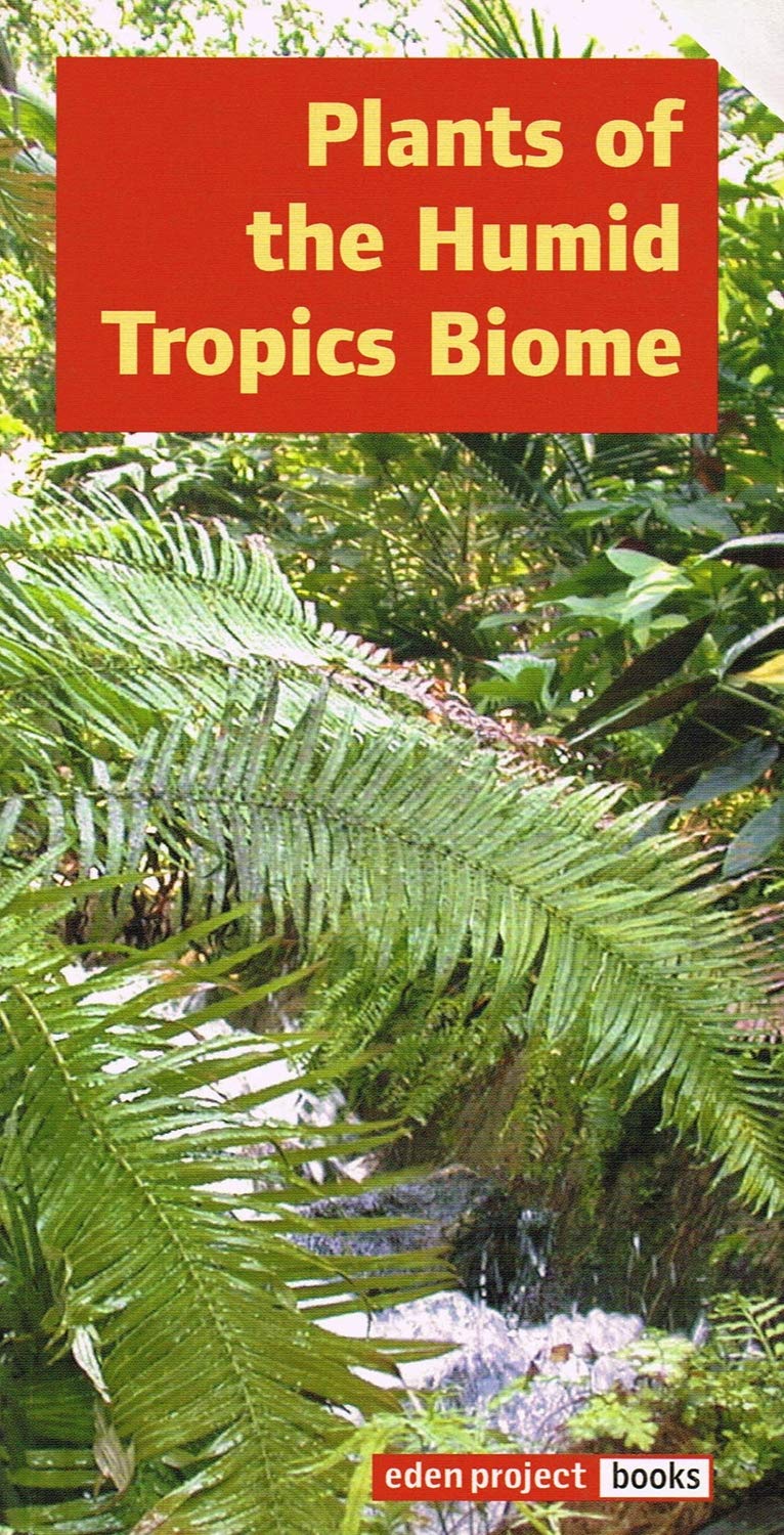 Plants of the Humid Tropic Biome