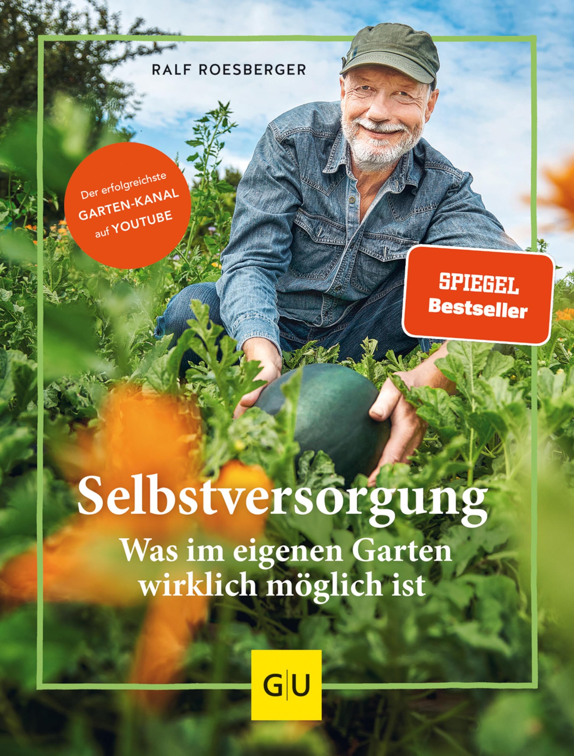 Selbstversorgung: Was im eigenen Garten wirklich möglich ist: DGG: Top 5 der besten Gartenbücher 2022 (GU Selbstversorgung)