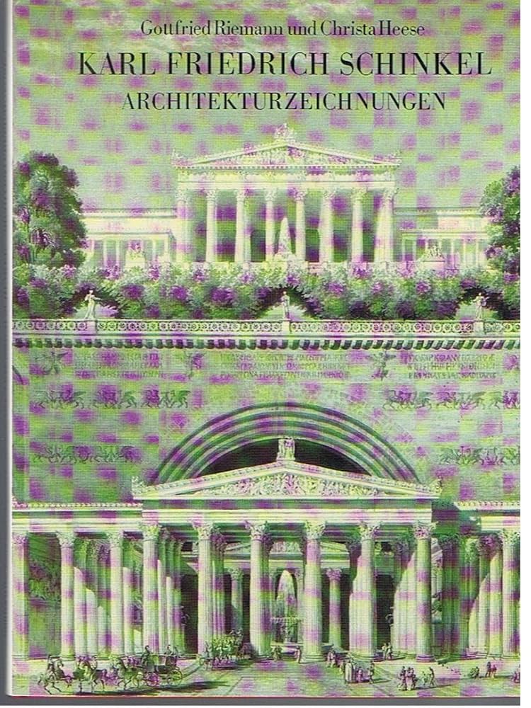 K.F. Schinkel 建築デザイン集 Karl Friedrich Schinkel