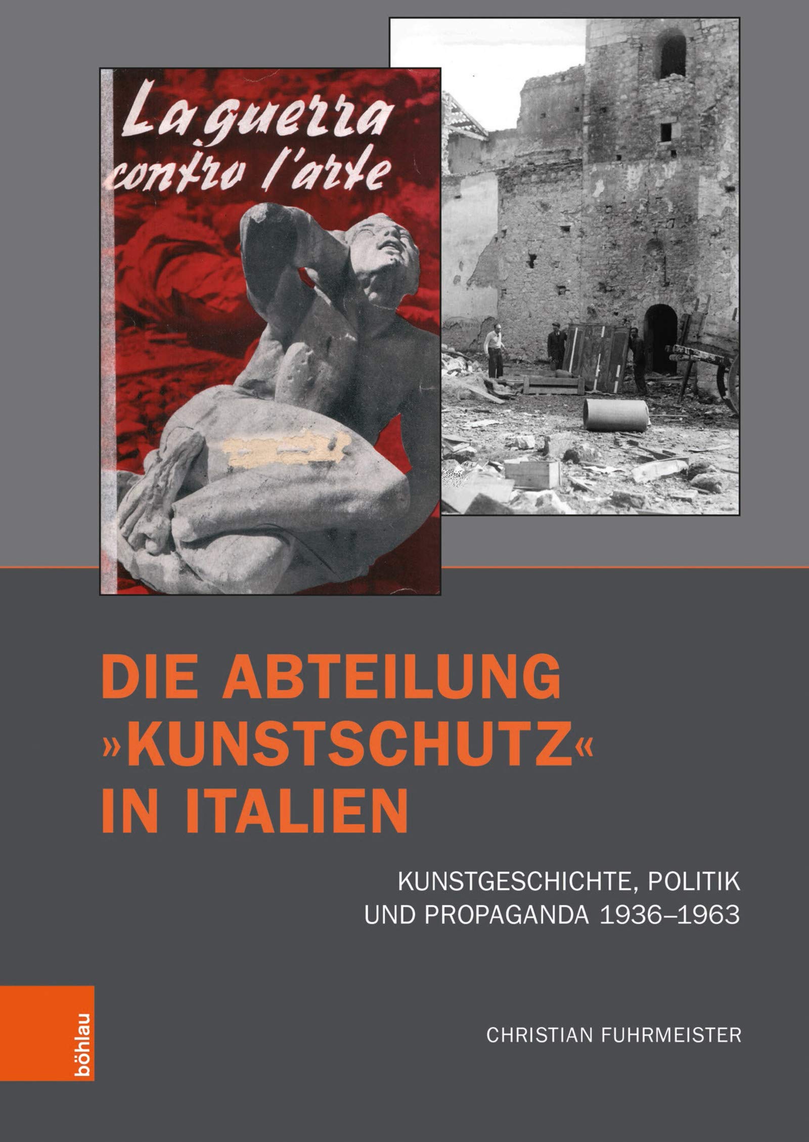Kunstschutz in Italien volume académique sur l'histoire de l'art et propagande
