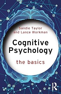 Cognitive Psychology (The Basics)