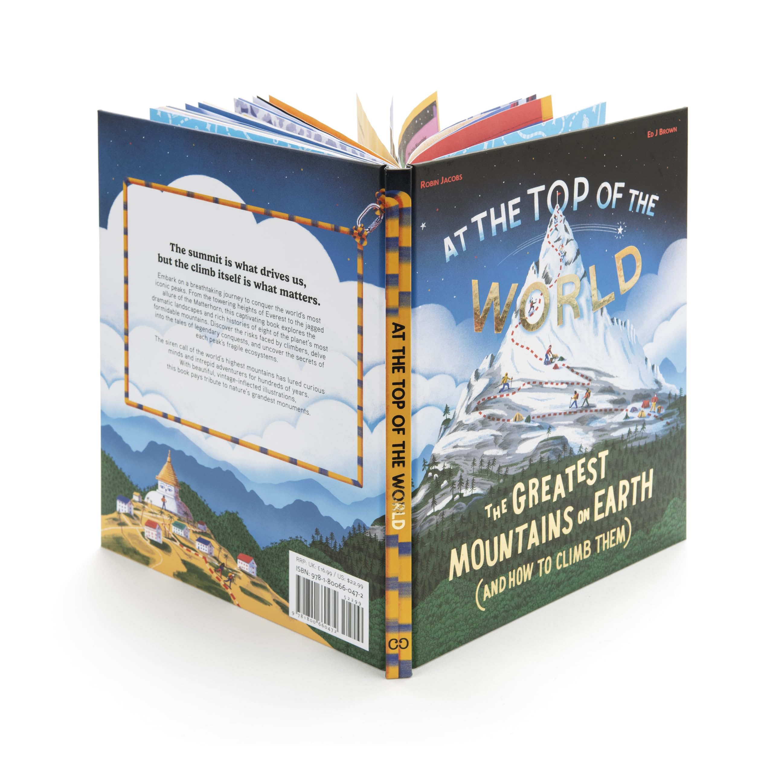At the Top of the World: The Greatest Mountains on Earth (And How to Climb Them)