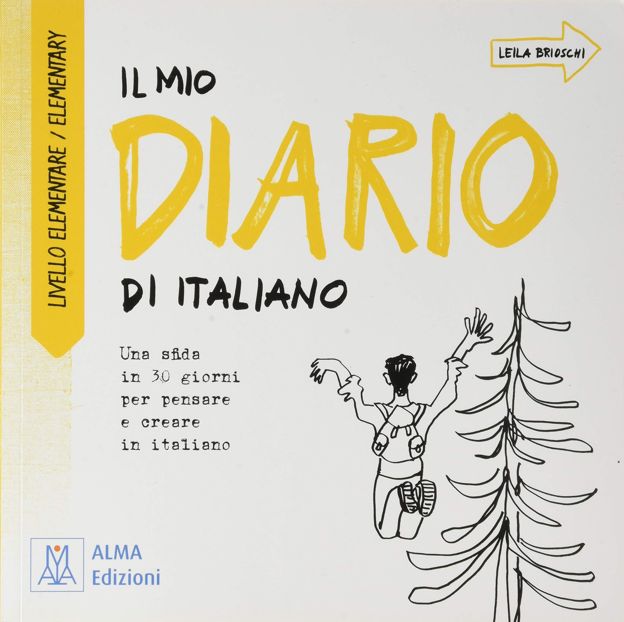 Il mio diario di italiano – livello elementare: Livello elementare / elementary