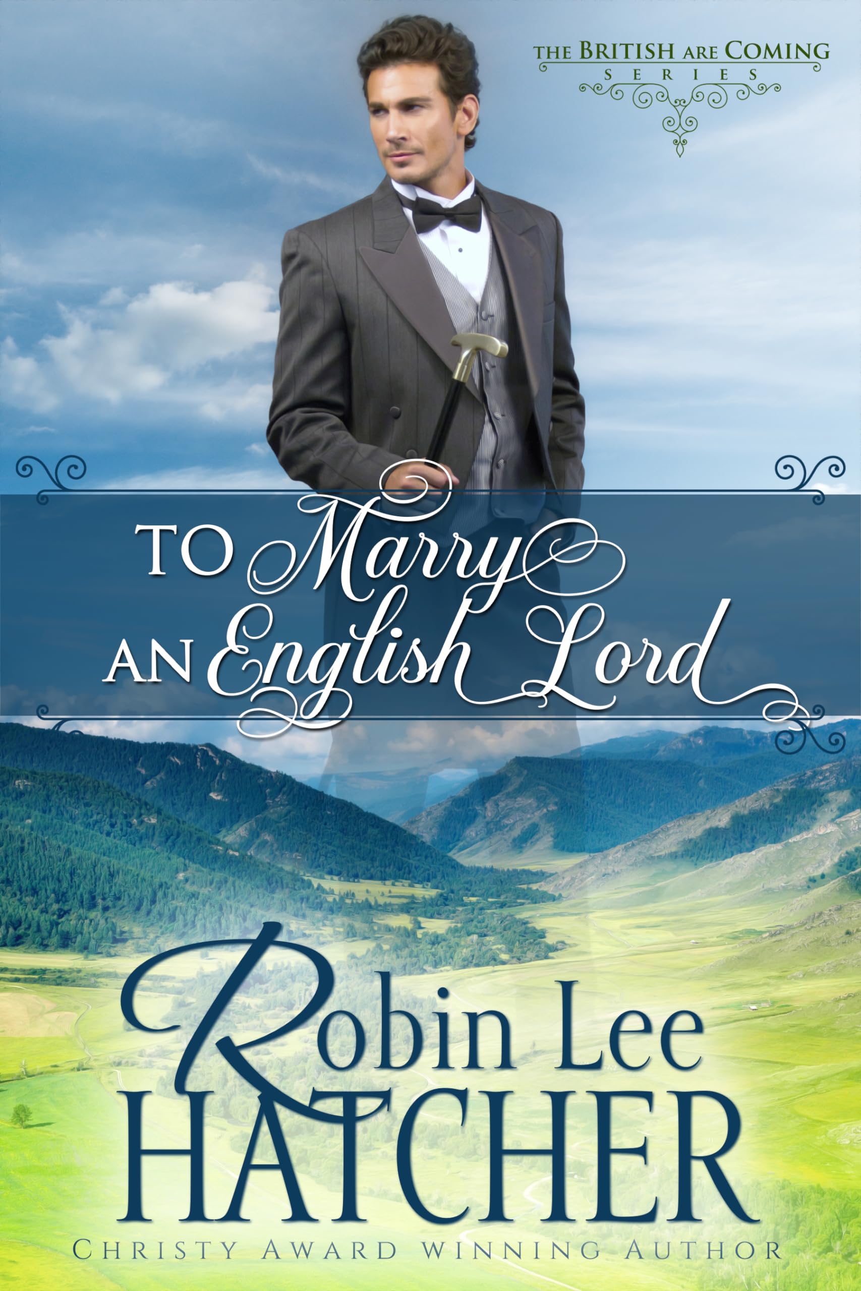 To Marry an English Lord (The British Are Coming Book 2)