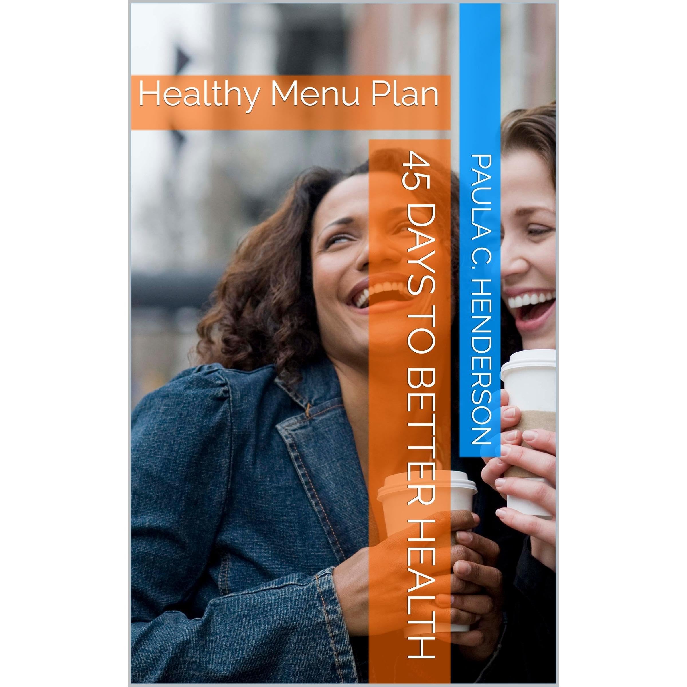 45 Days to Better Health