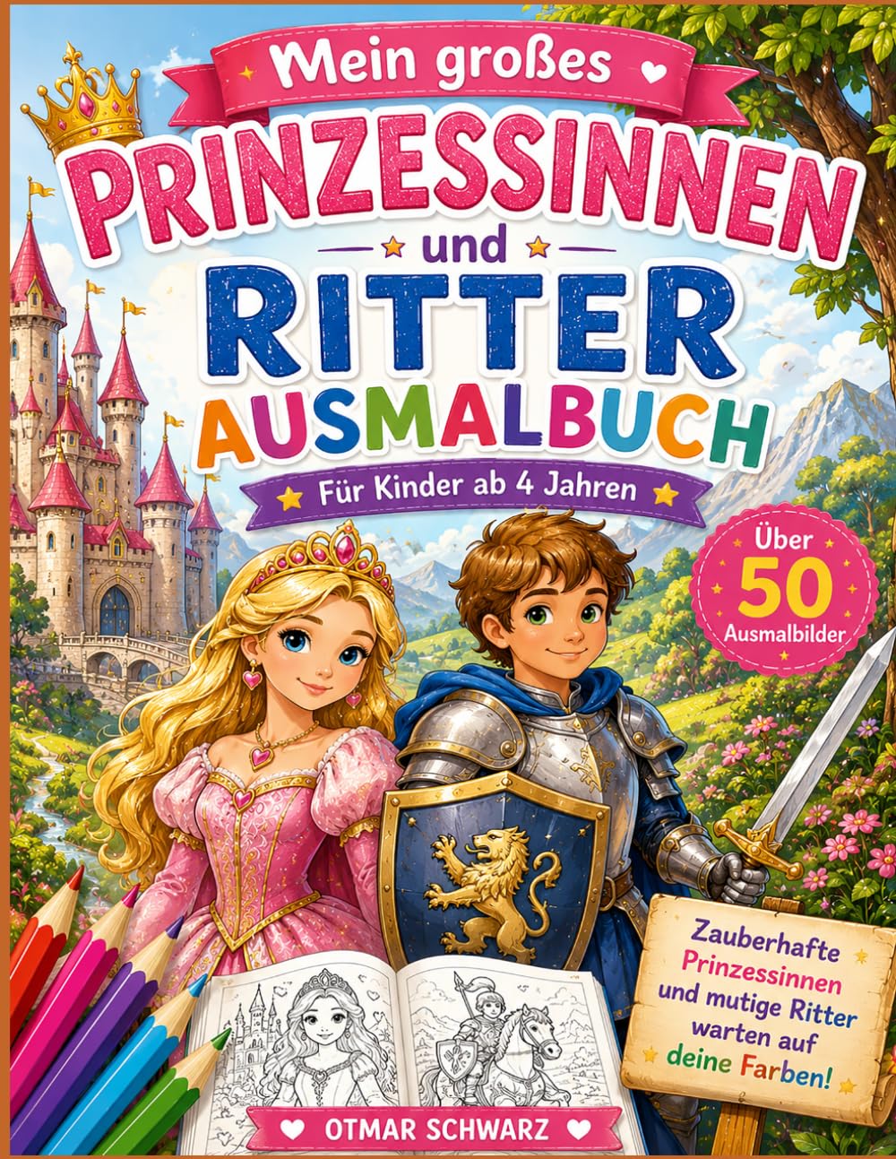 Mein großes Prinzessinen und Ritter Ausmalbuch (Ausmalbücher)