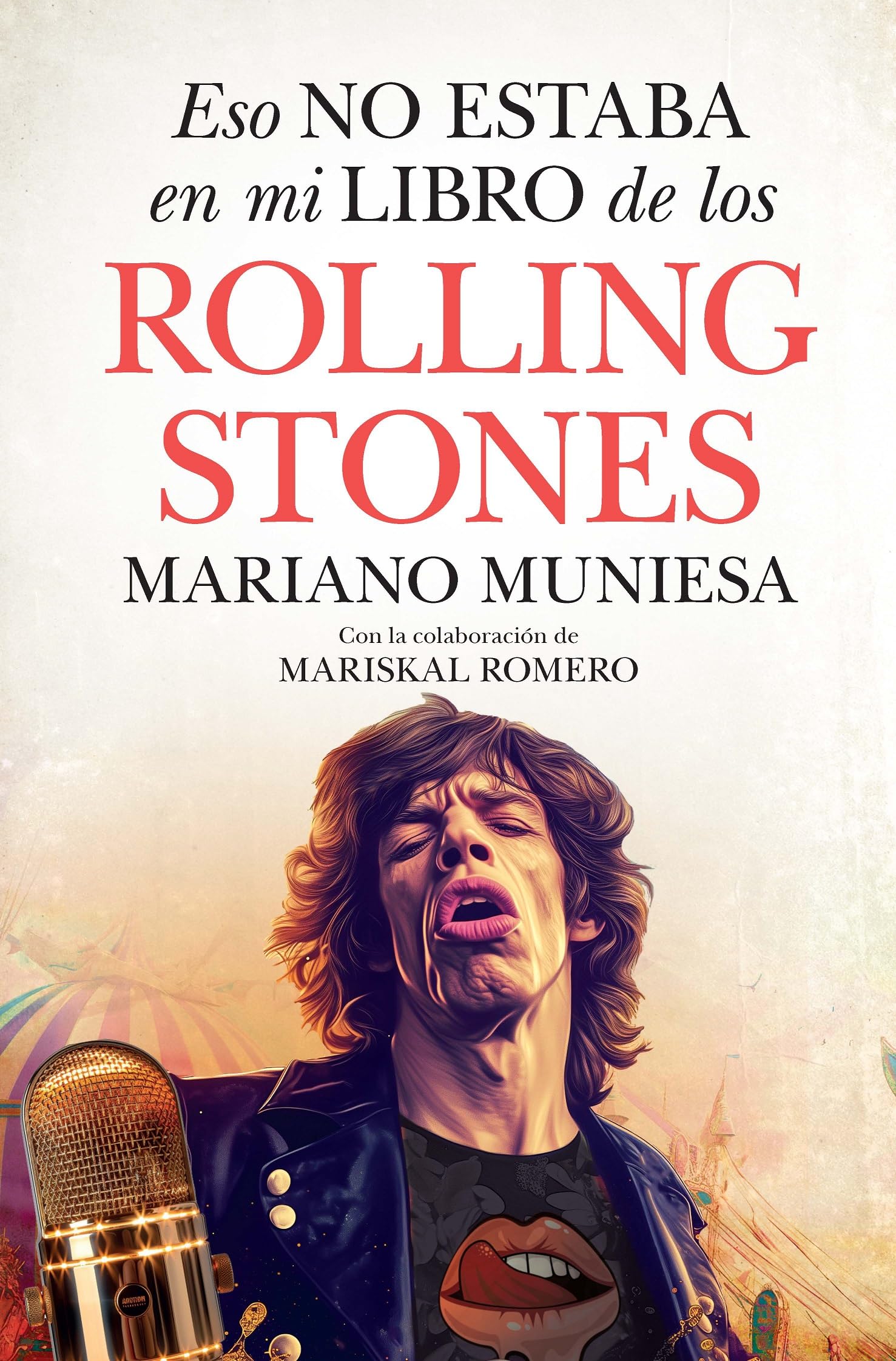 Eso No Estaba En Mi Libro de Los Rolling Stones (Ensayo y divulgación (Bolsillo))