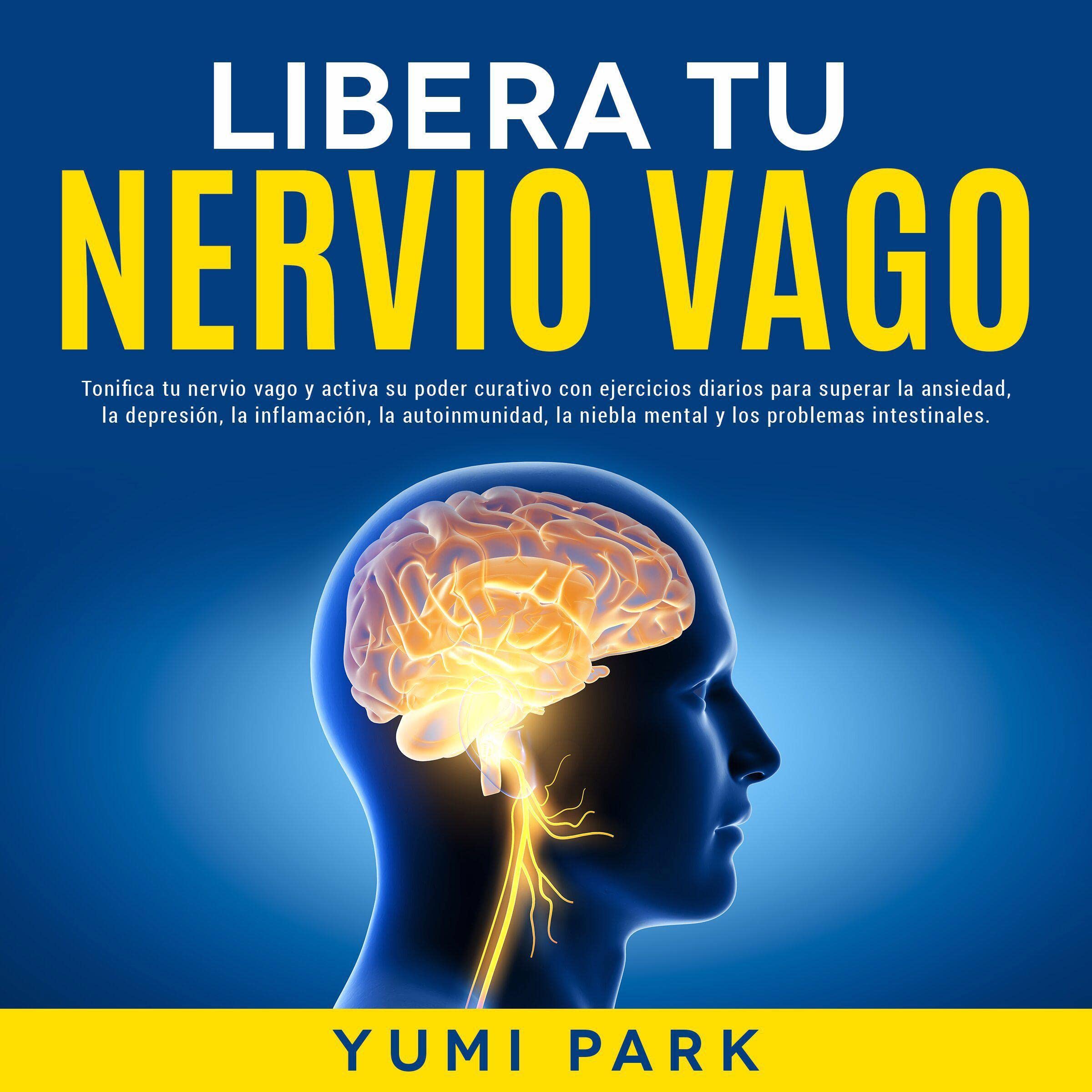 Cover art for Libera Tu Nervio Vago [Release Your Vagus Nerve]