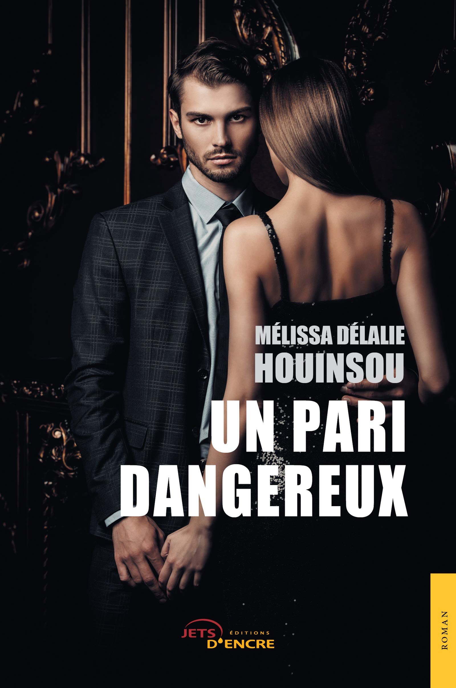 Un pari dangereux (JE.LITTE.GALE) (French Edition)