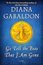 Go Tell the Bees That I Am Gone: A Novel (Outlander Book 9)
