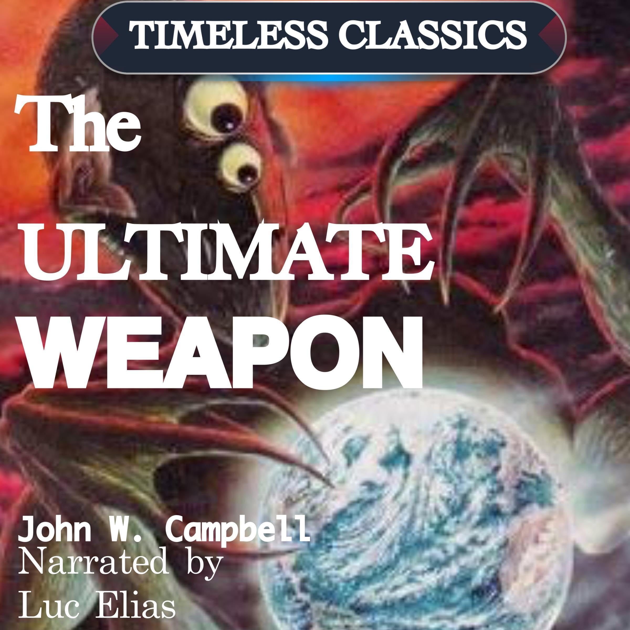 The Ultimate Weapon: Plus Two Bonus Stories