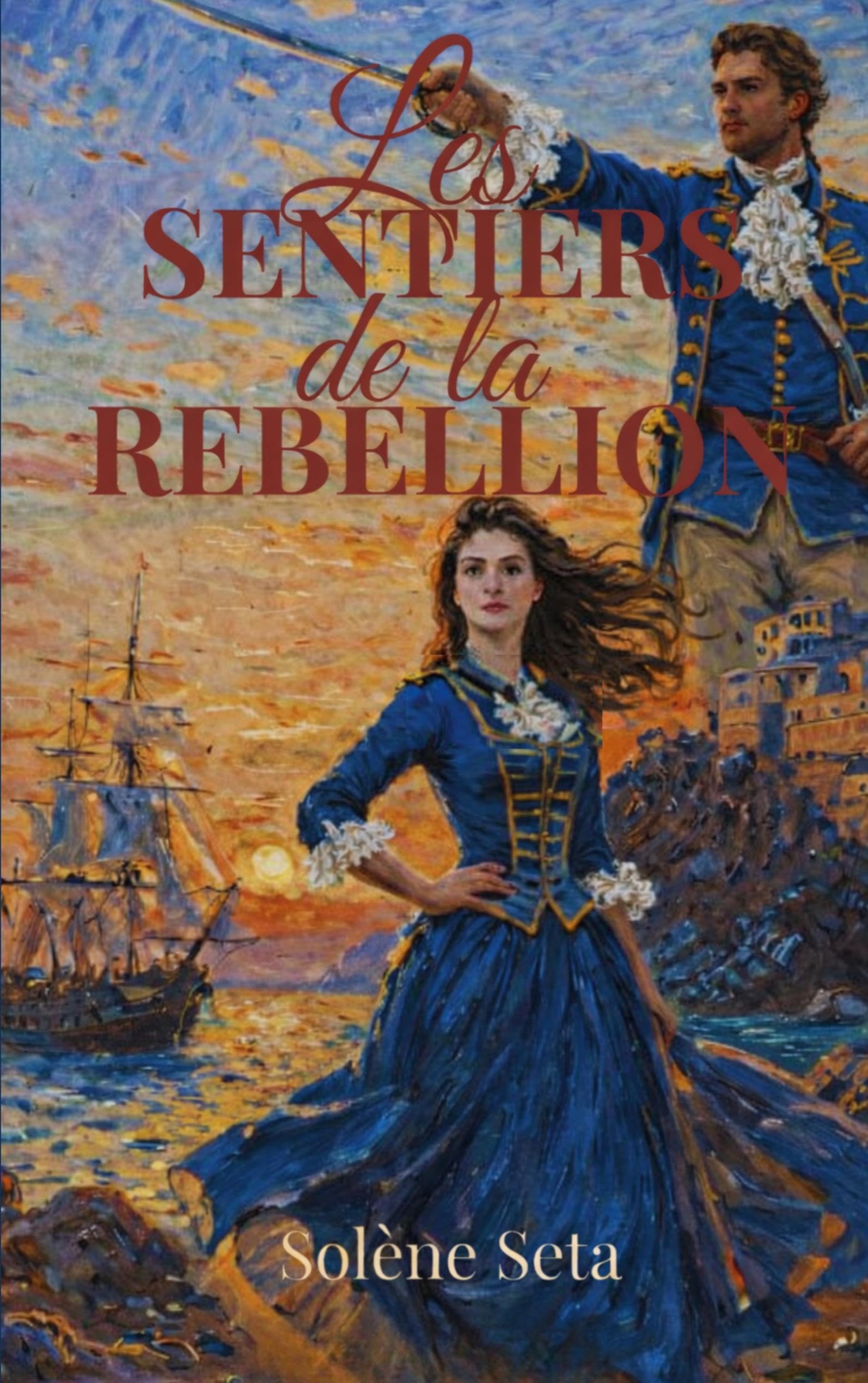 Les Sentiers de la Rébellion: Per a libertà