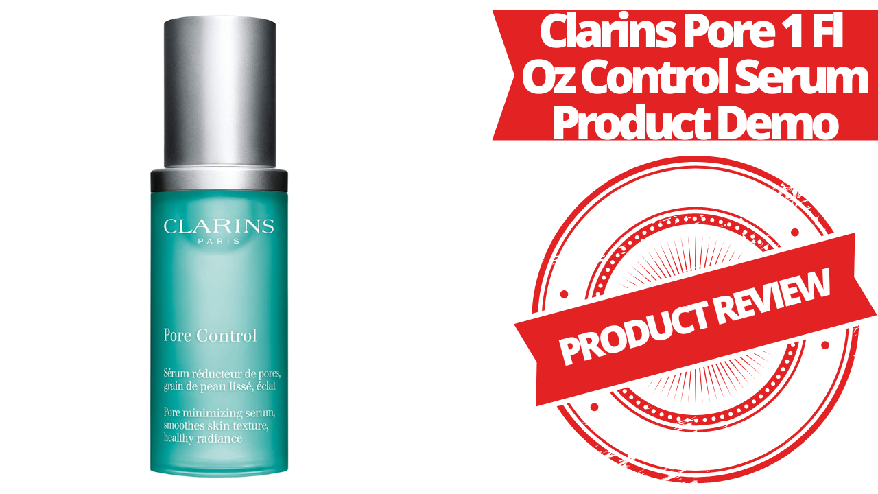 Watch Clarins Pore Control Serum Video Review! on Amazon Live