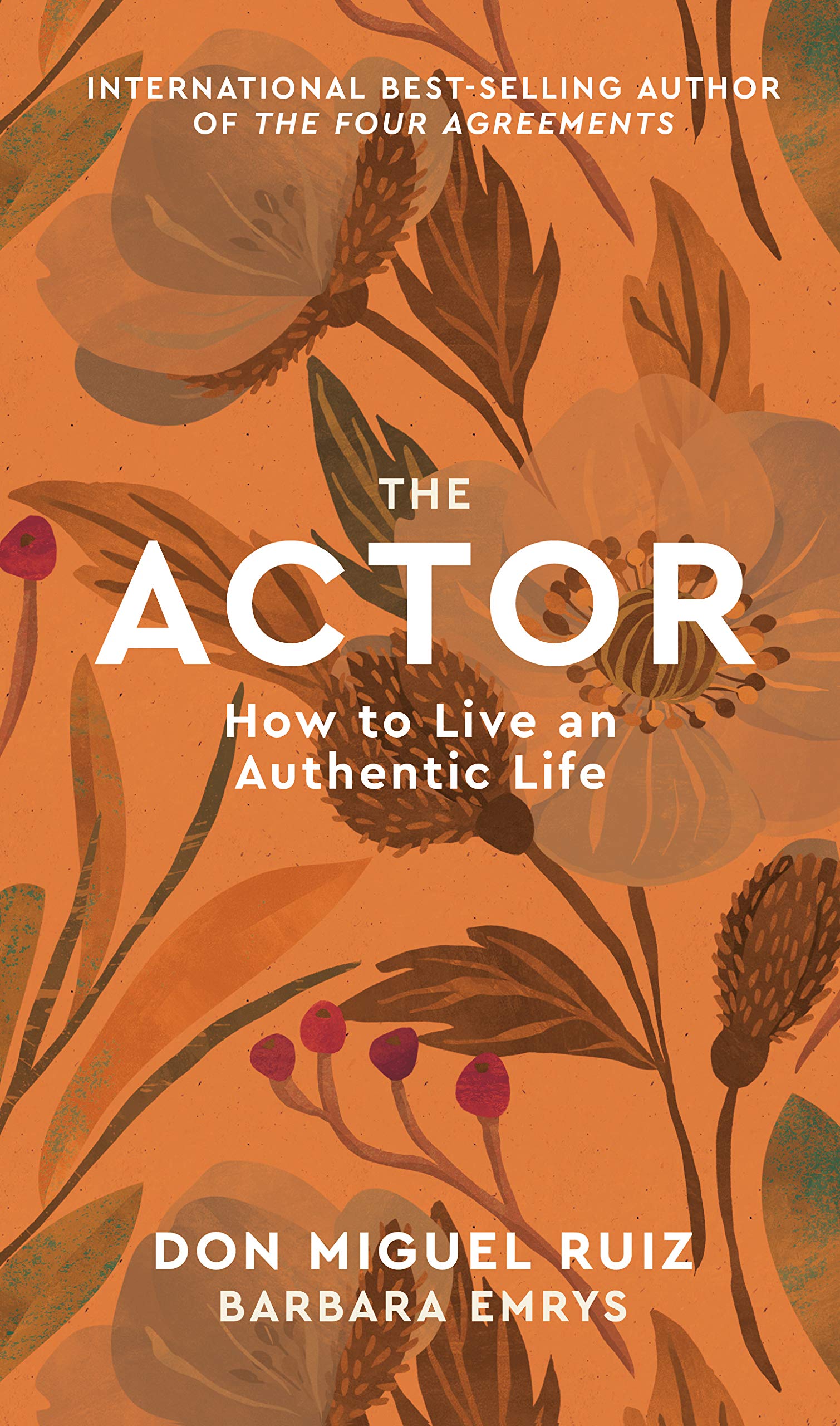 Actor: How to Live an Authentic Life (Mystery School Series Book 1)