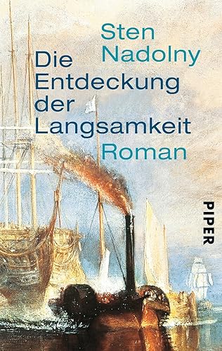 Die Entdeckung der Langsamkeit: Roman | Eines der Bücher, die man gelesen haben muss
